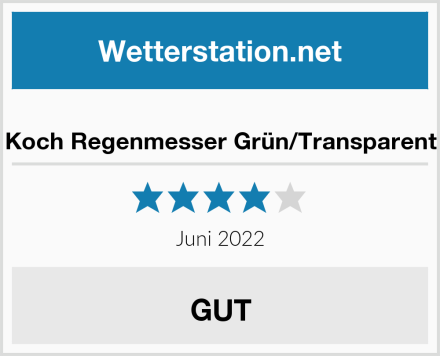  Koch Regenmesser Grün/Transparent Test